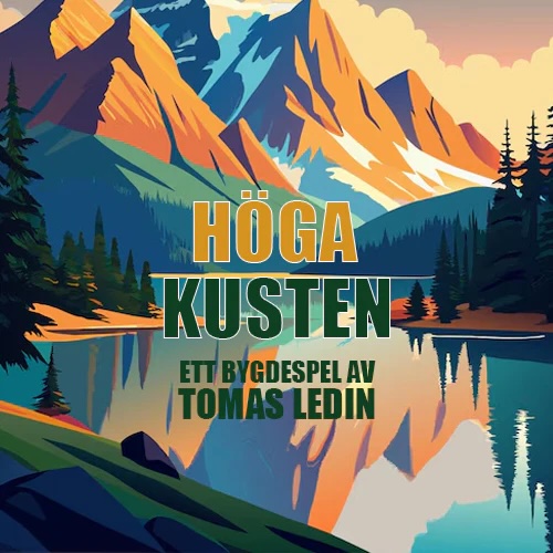 Hga Kusten med Tomas Ledins bygdespel